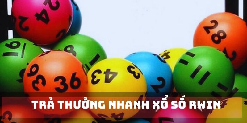 Trả thưởng nhanh mà tiện lợi