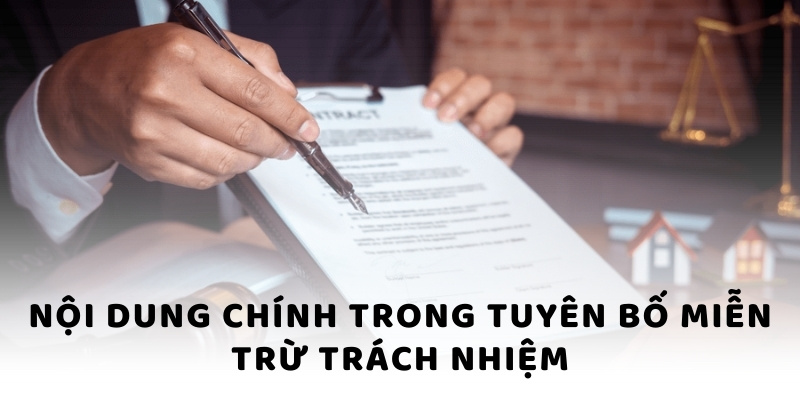 Nội dung chính trong tuyên bố miễn trừ trách nhiệm