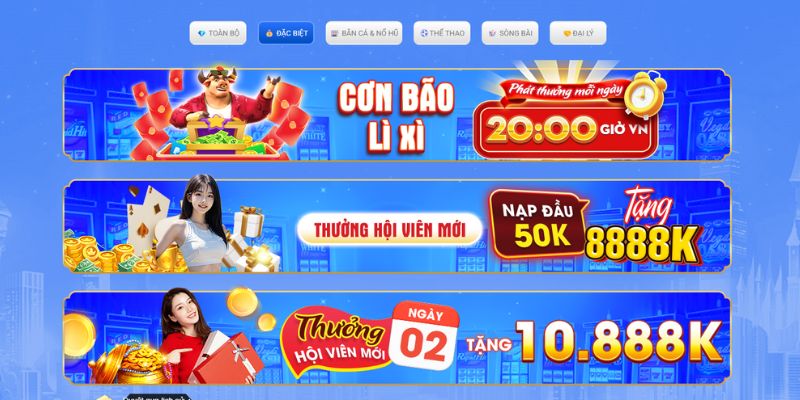 Thưởng hội viên với nạp đầu lên tới 8888K